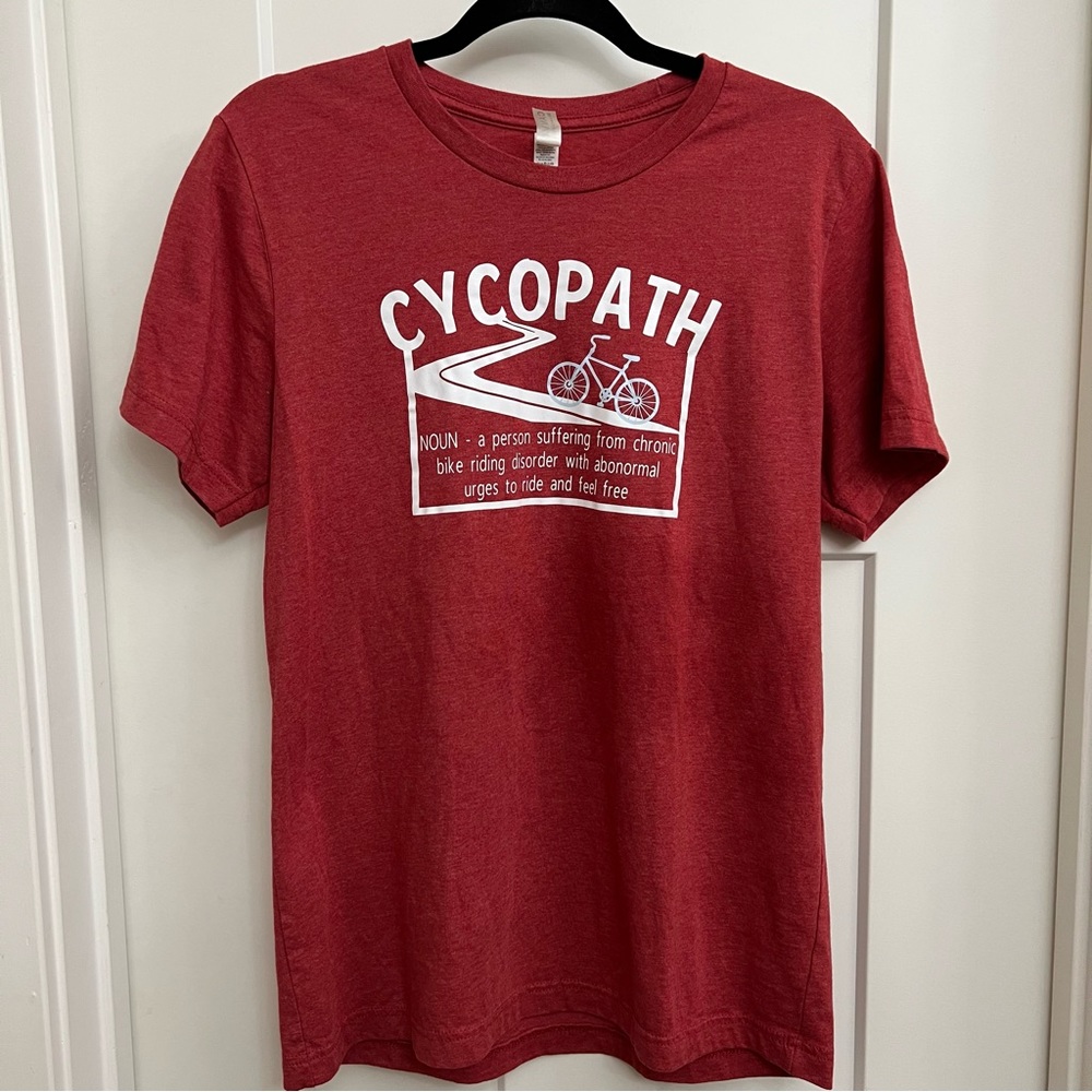T-shirt for an avid cyclist!  “Cycopath” and a bike on the front of red shirt.